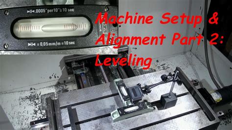 leveling a cnc machine|machine leveling process.